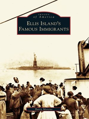 cover image of Ellis Island's Famous Immigrants